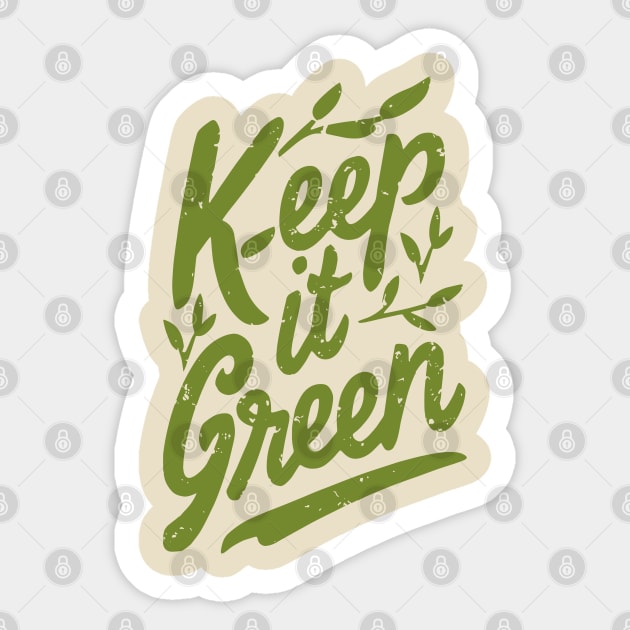 Keep It Green: Earth Day Sticker by Yonbdl